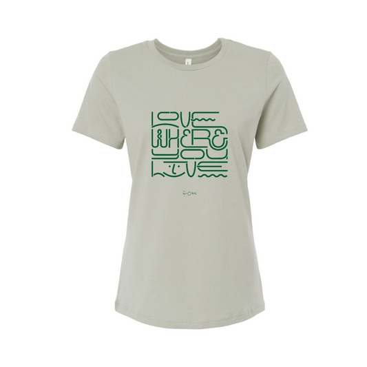 LOVE WHERE YOU LIVE W'S SHORT SLEEVE TEE